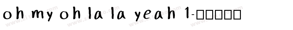 oh my oh la la yeah 1字体转换